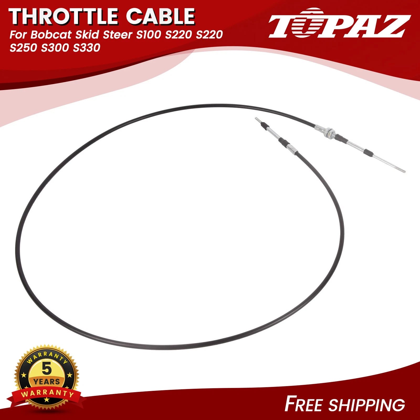 Throttle Cable for Bobcat Skid Steer S100 S220 S250 S300 S330 
