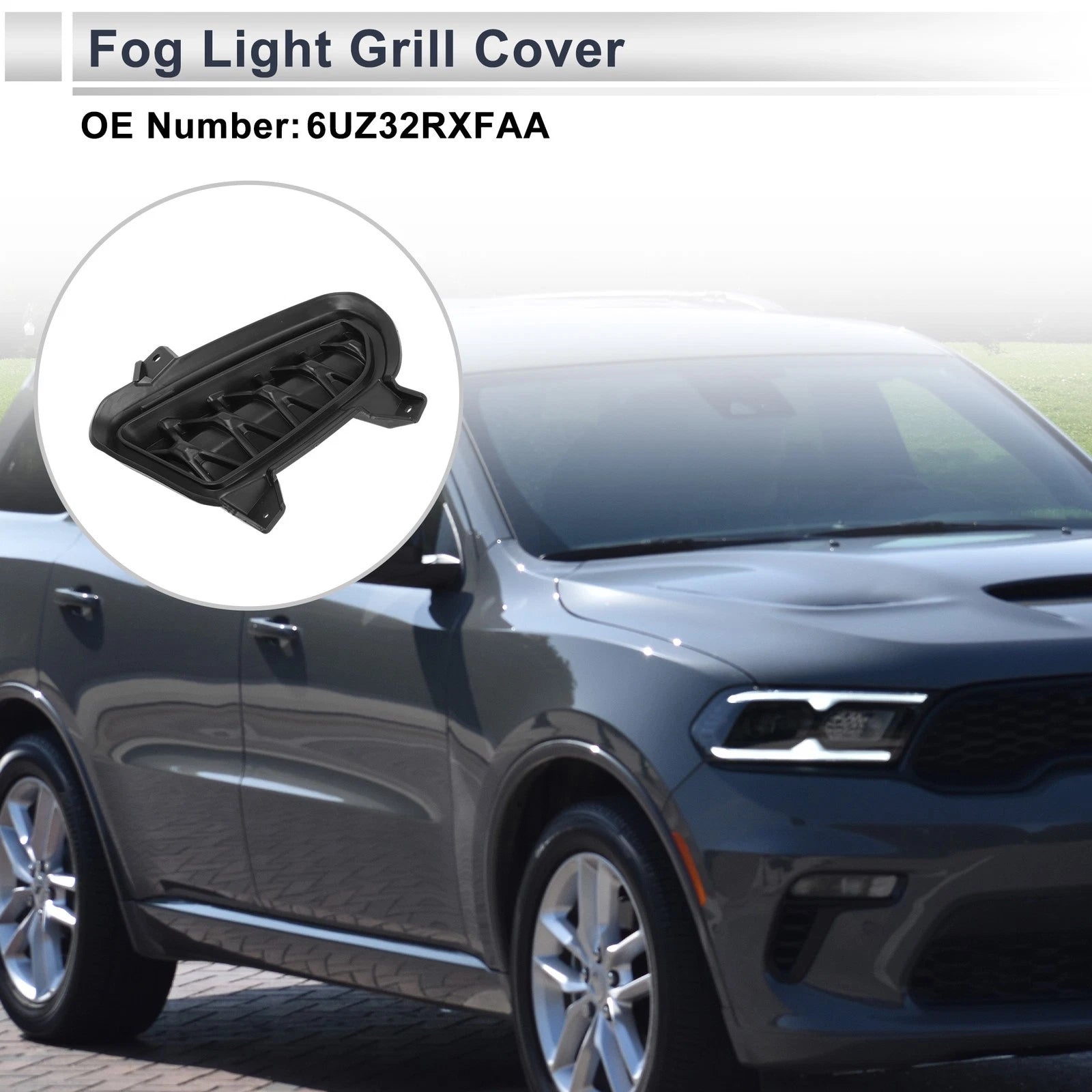 1 Pc Fog Light Grill for Dodge Durango (2014–2022) No. 6UZ32RXFAA