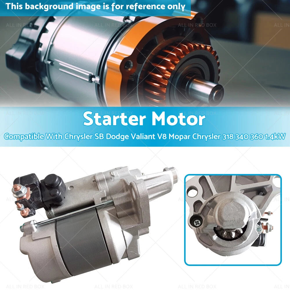 Starter Motor for Chrysler Valiant 318 340 360 383 440 V8 (1962–1976)