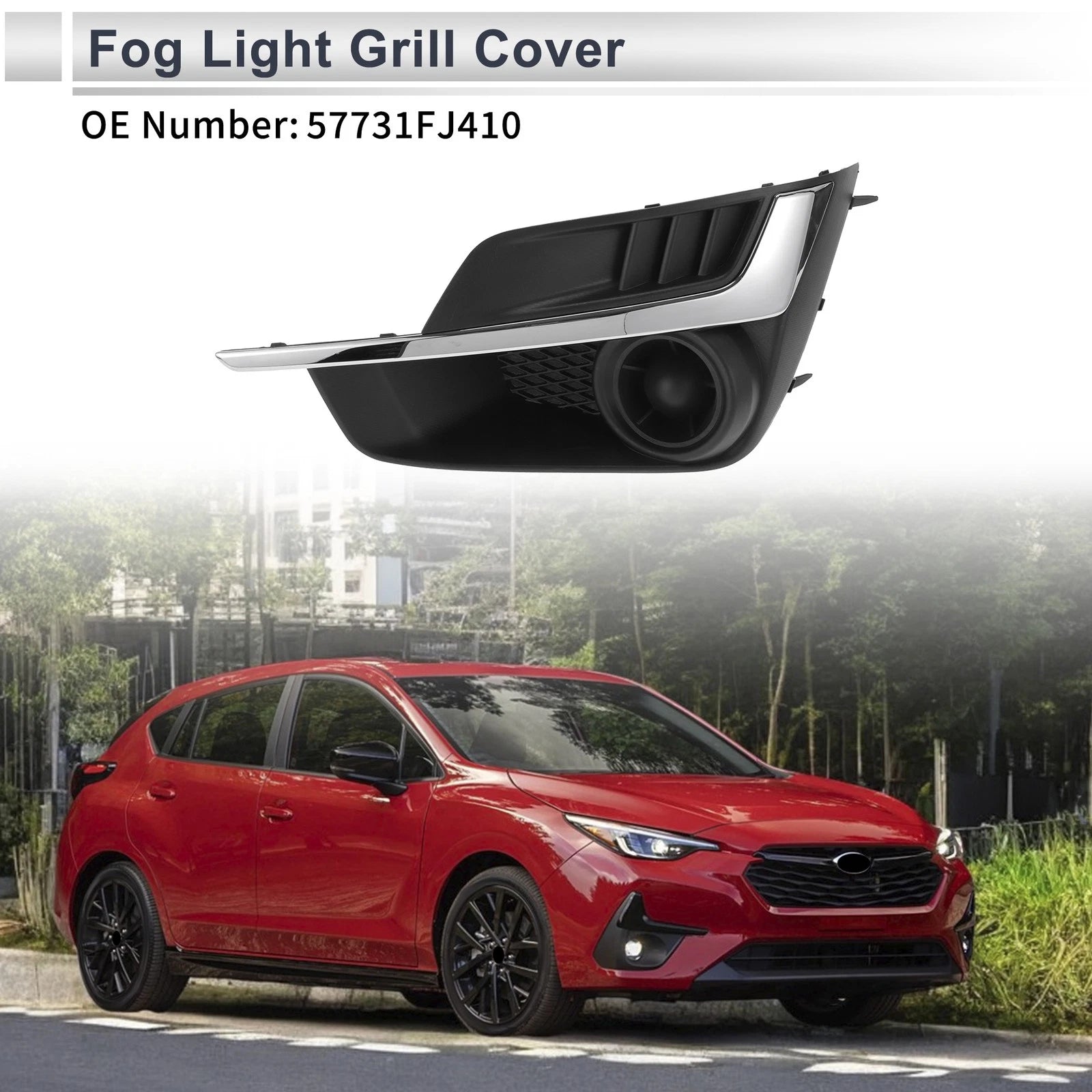1 Pc Fog Light Grill for Subaru Impreza (2015–2016) No. 57731FJ410