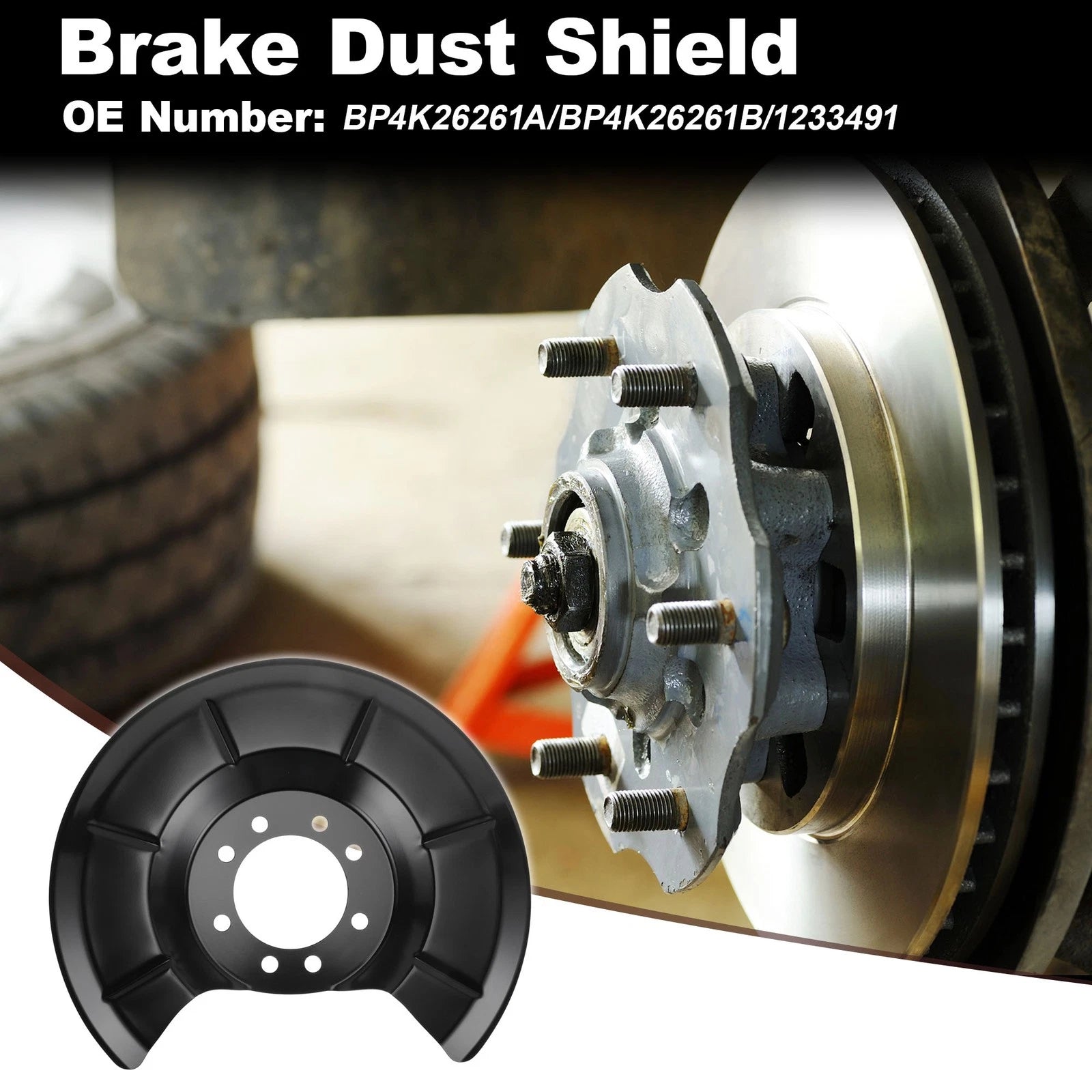 Wheel Brake Dust Shield for Mazda 3 (2004–2013) BP4K26261A/BP4K26261B