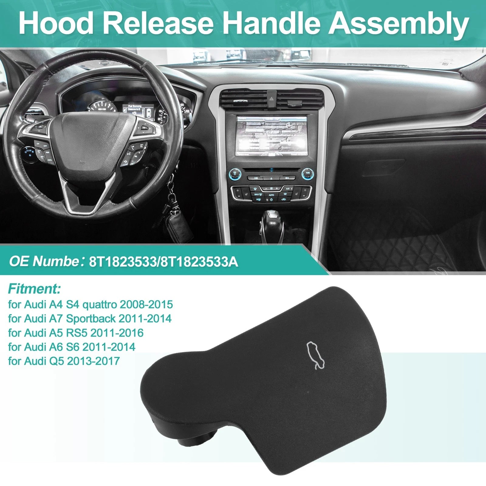 Hood Latch Release Handle for Audi A4 S4 quattro (2008–2015) No. 8T1823533