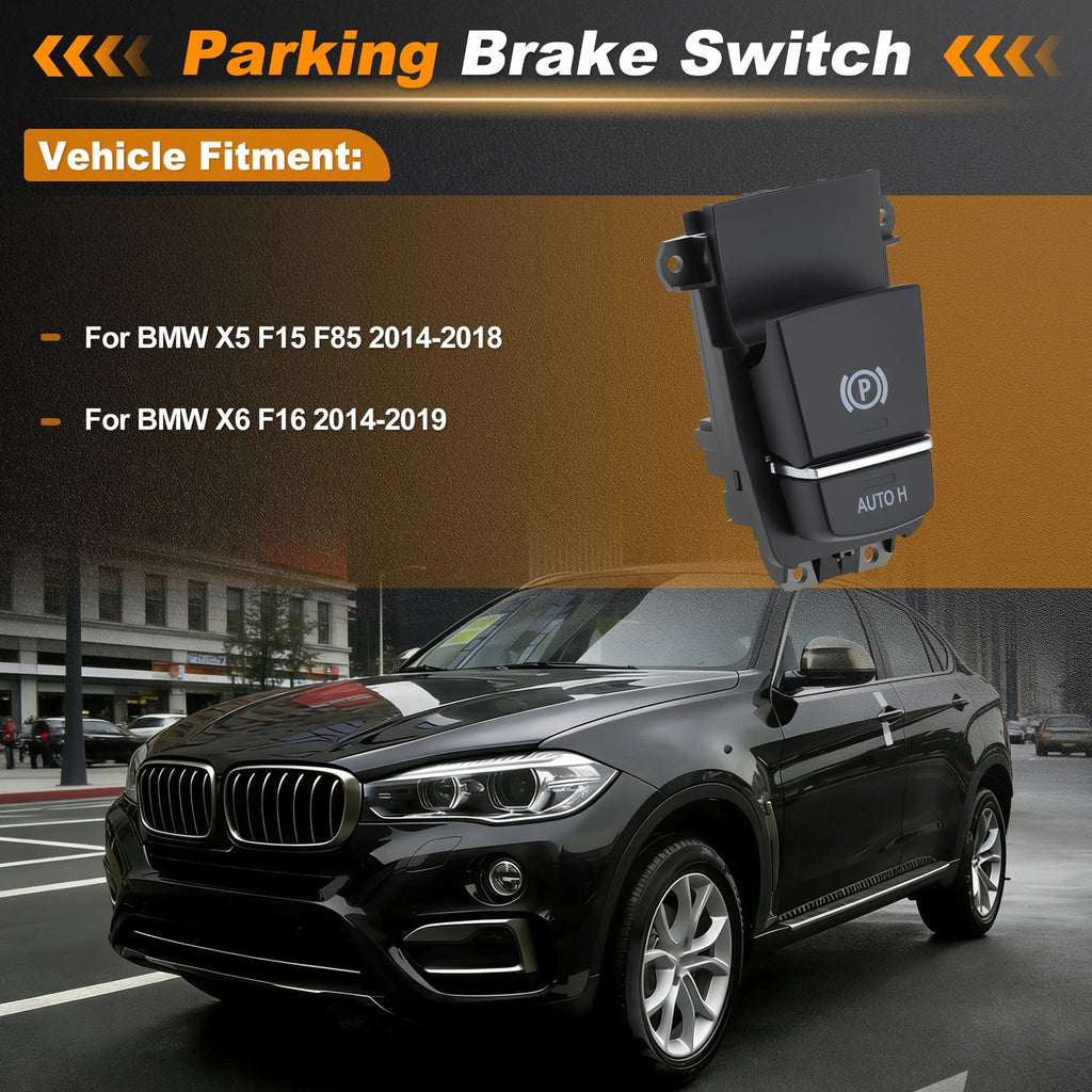Parking Brake Switch 61319349036 for BMW X5 F15 F85 (2014–2018) & X6 F16 (2014–2019)