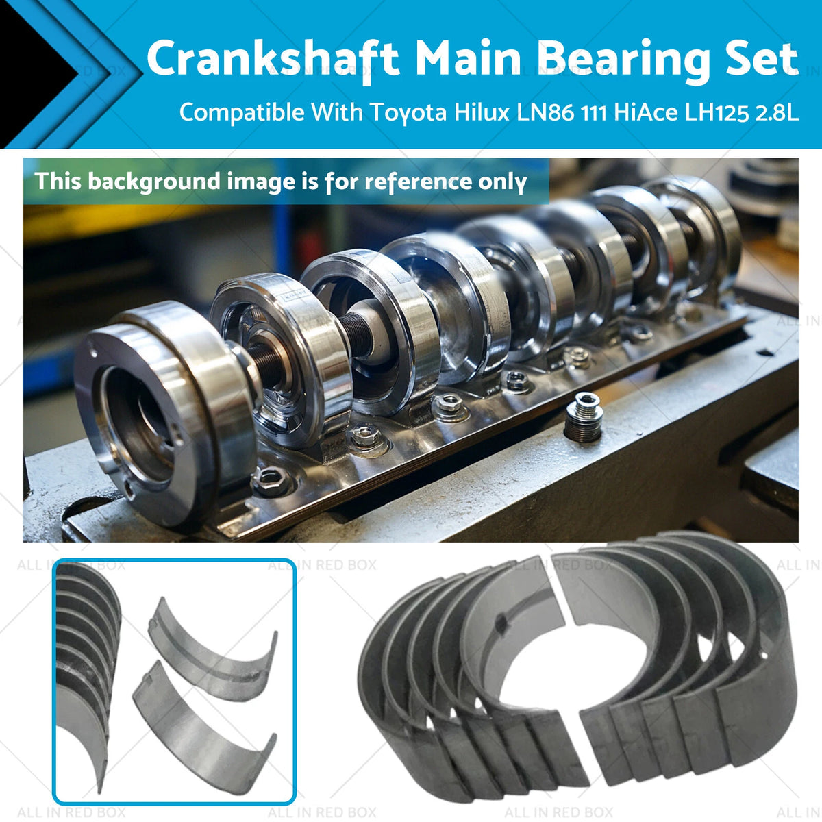 Crankshaft Main Bearing Set for Toyota Hilux LN86, HiAce LH125 (1983–1989)