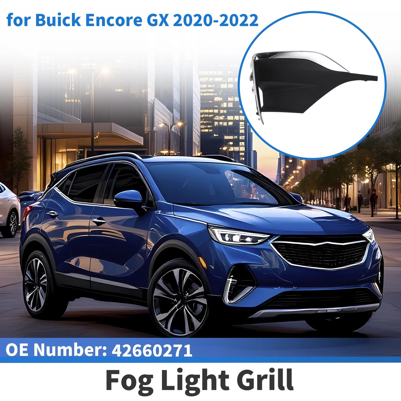 Front Left Fog Light Grill No. 42660271 for Buick Encore GX (2020–2022)