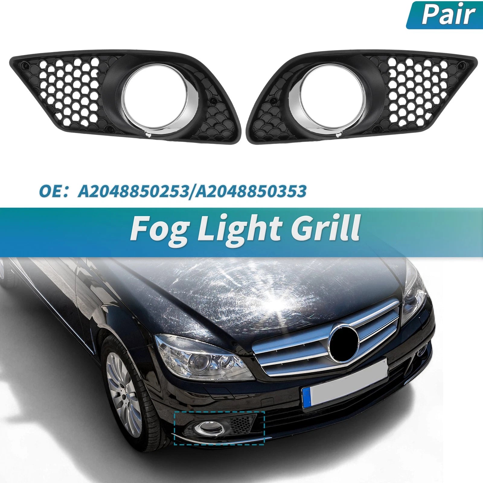 Fog Light Grill for Mercedes Benz C230 C250 C300 C350 (2008–2015) A2048850253 A2048850353