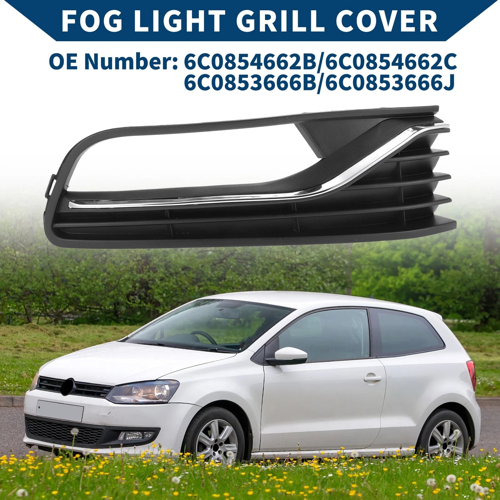 1pc Fog Light Grill for Volkswagen 6R (2014–2017) No. 6C0854662B