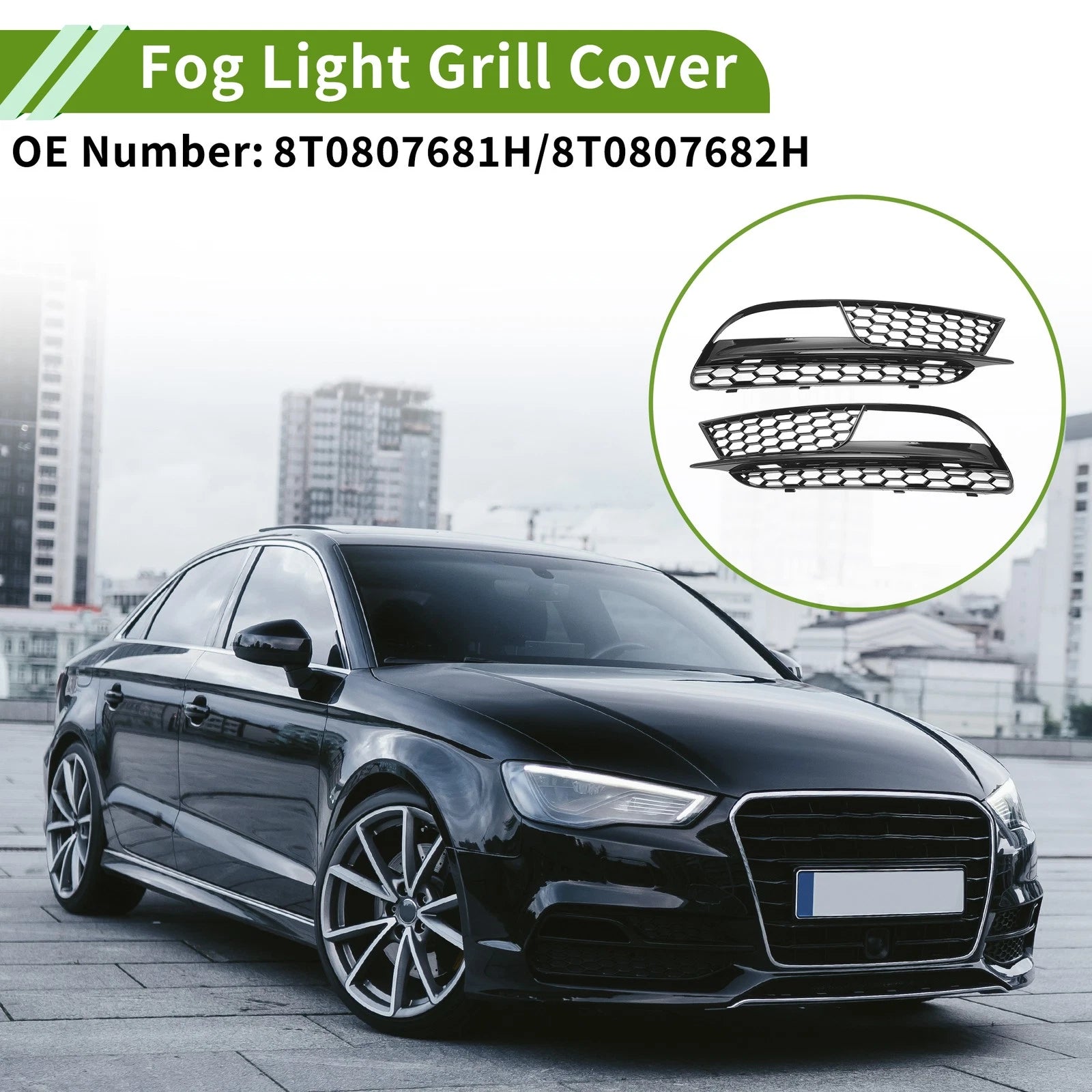 1 Pair Fog Light Grill for Audi A5 (2013–2016) No. 8T0807681H/8T0807682H