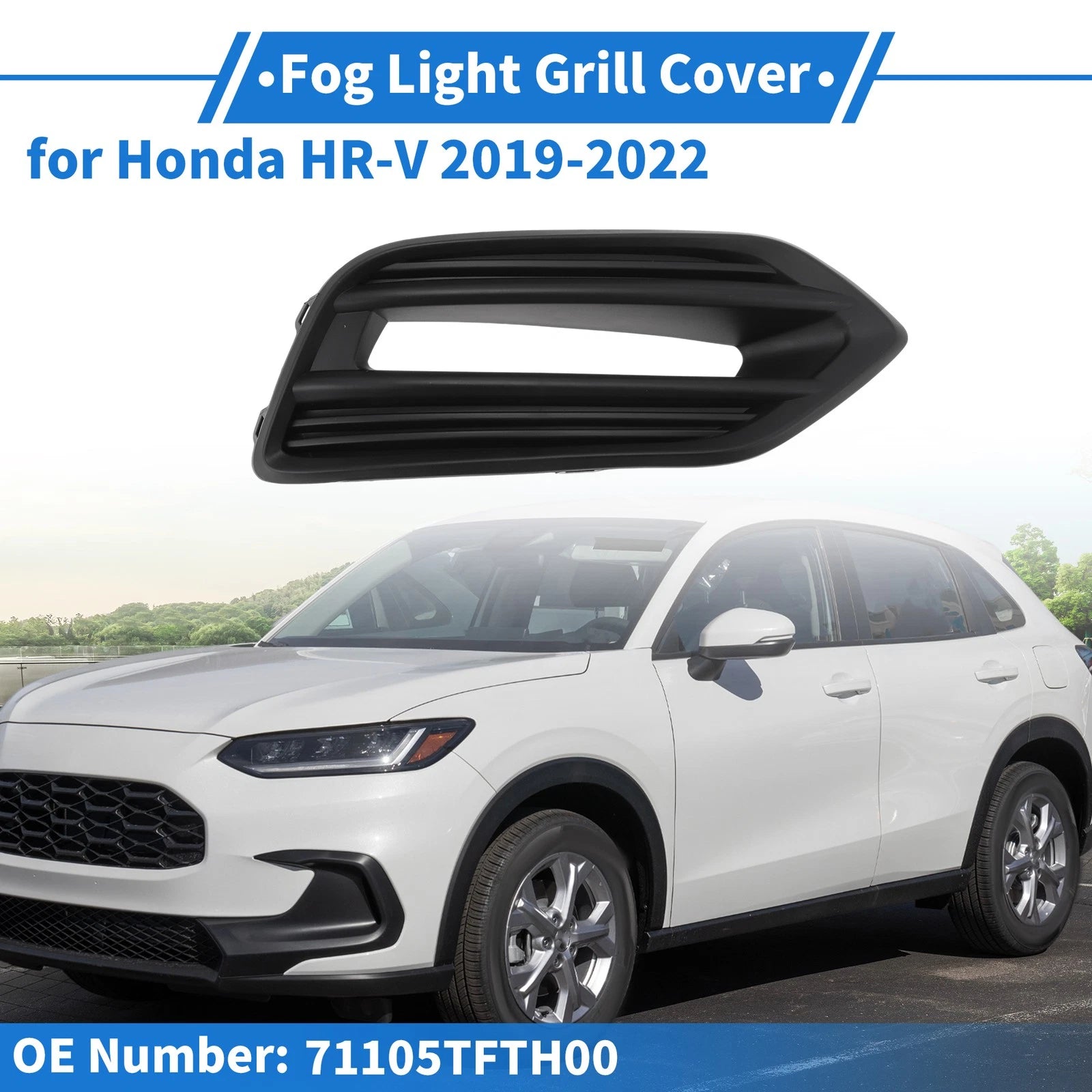 Front Right Fog Light Grill No. 71105TFTH00 for Honda HR-V (2019–2022)