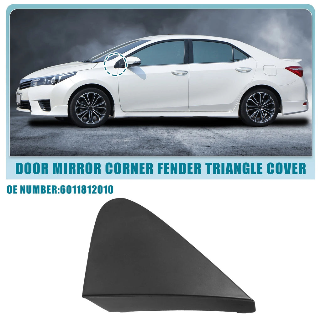 Left Car Mirror Corner Fender Triangle Cover No. 6011812010 for Toyota Corolla (2014–2019)