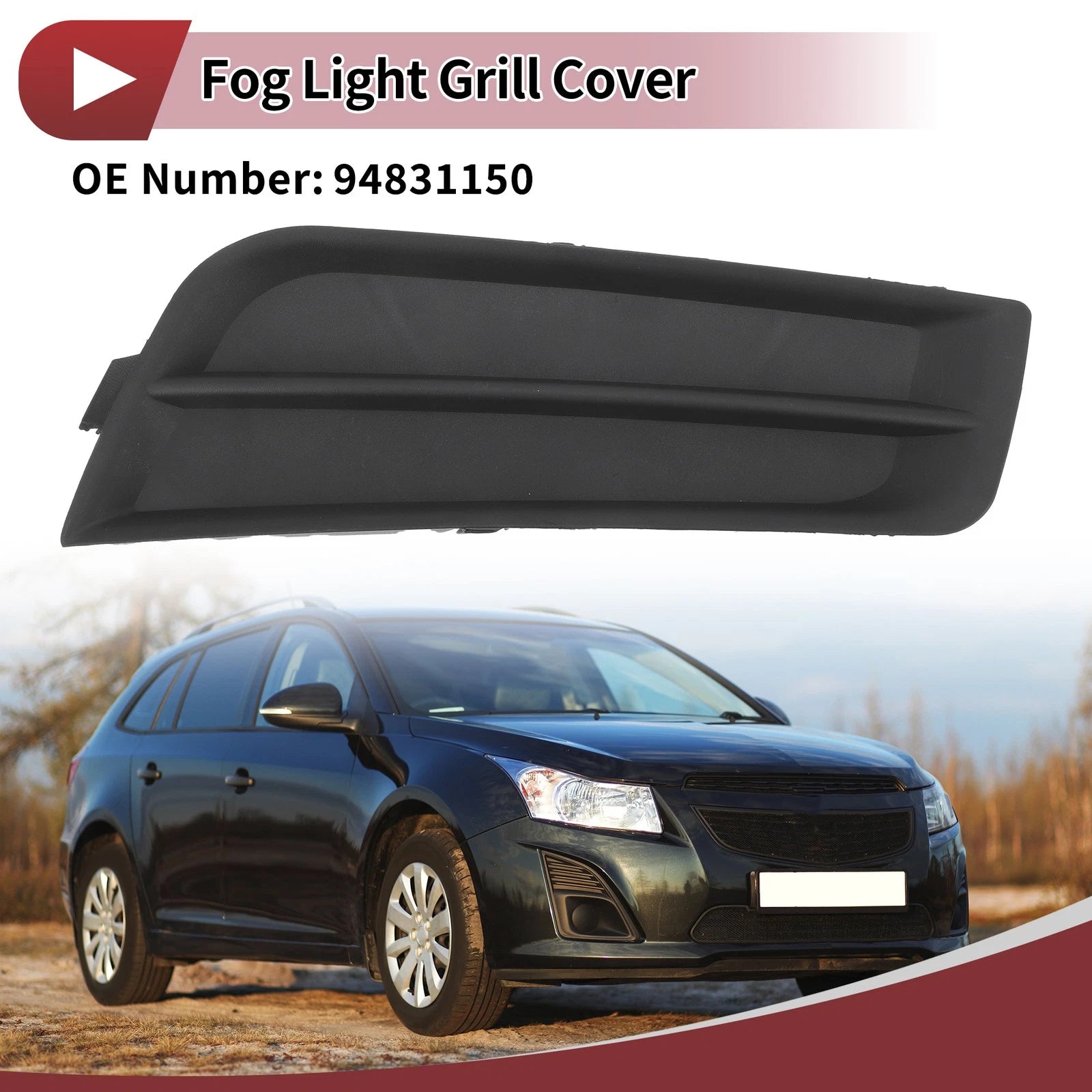 1 Pc Fog Light Grill for Chevrolet Cruze (2011–2014) No. 94831150
