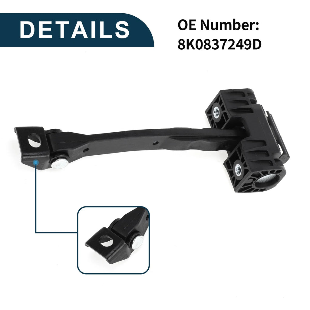 Door Check Strap Stopper No. 8K0837249D for Audi A4 B8 (2007–2016)
