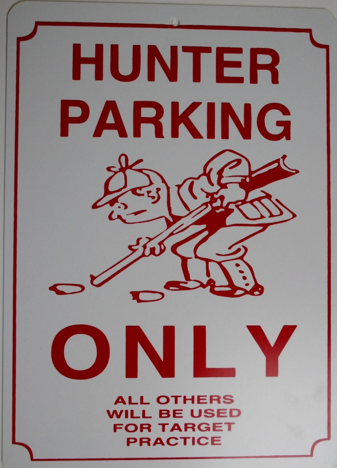 Hunter Parking Only Sign for Man Cave