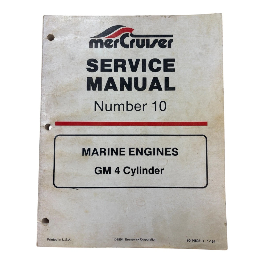 Service Manual #10 for MerCruiser GM 4 Cylinder (1994) 90-14693--1
