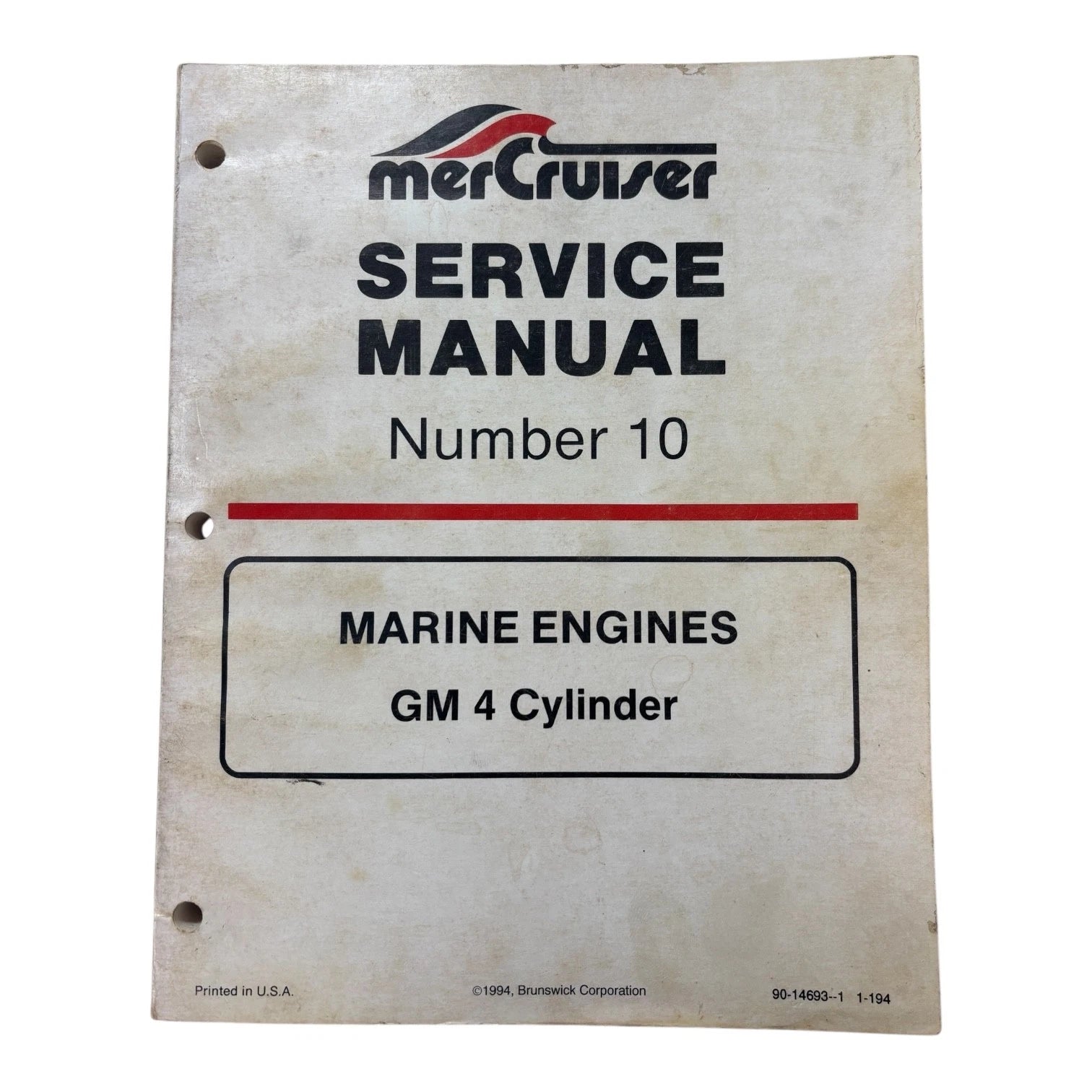 Service Manual #10 for MerCruiser GM 4 Cylinder (1994) 90-14693--1