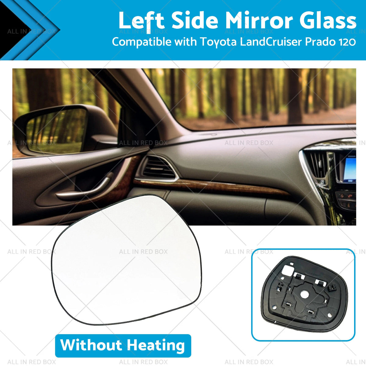 Left Side Mirror Glass for Toyota LandCruiser Prado 120 (2003–2009)