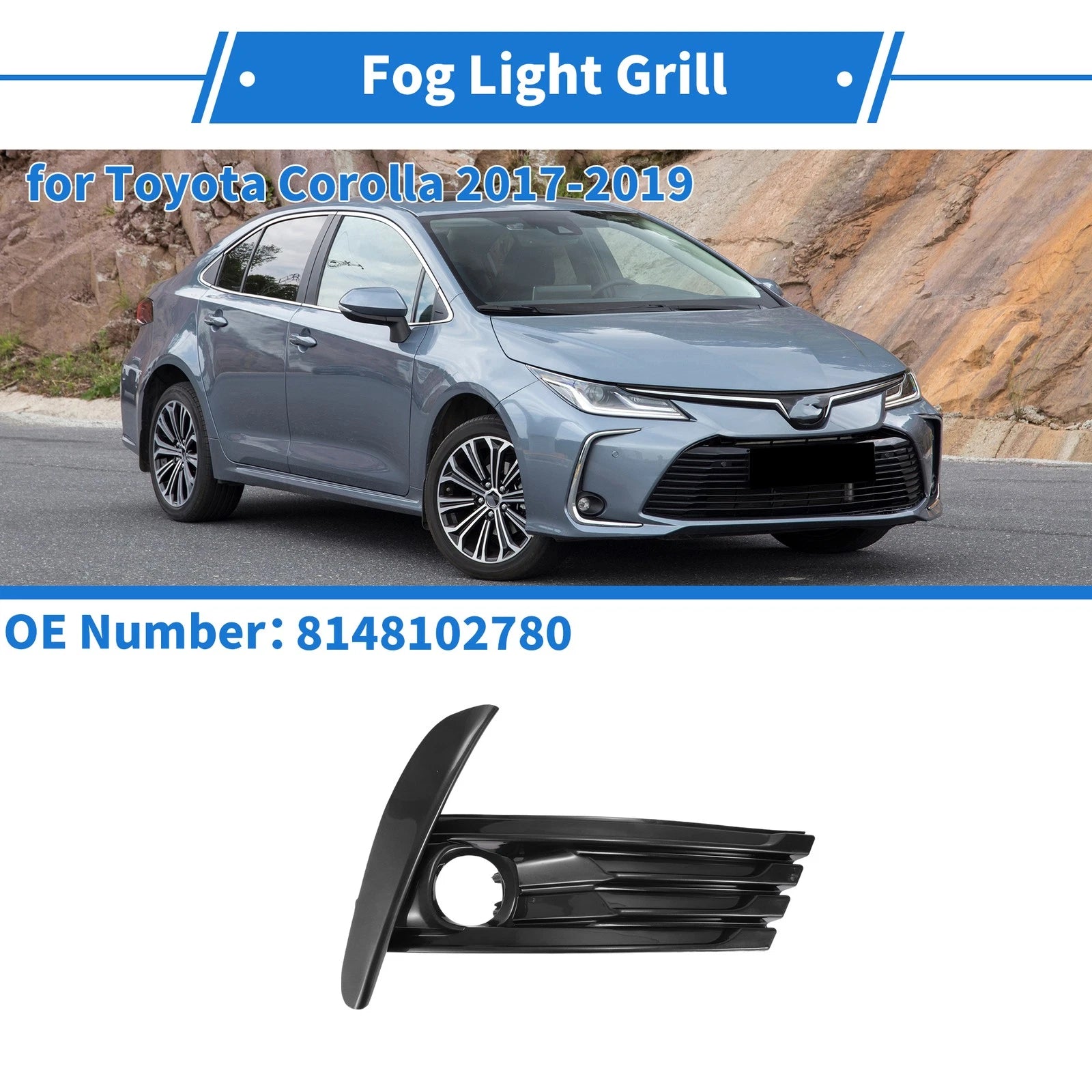 Front Right Fog Light Grill No. 8148102780 for Toyota Corolla (2017–2019)