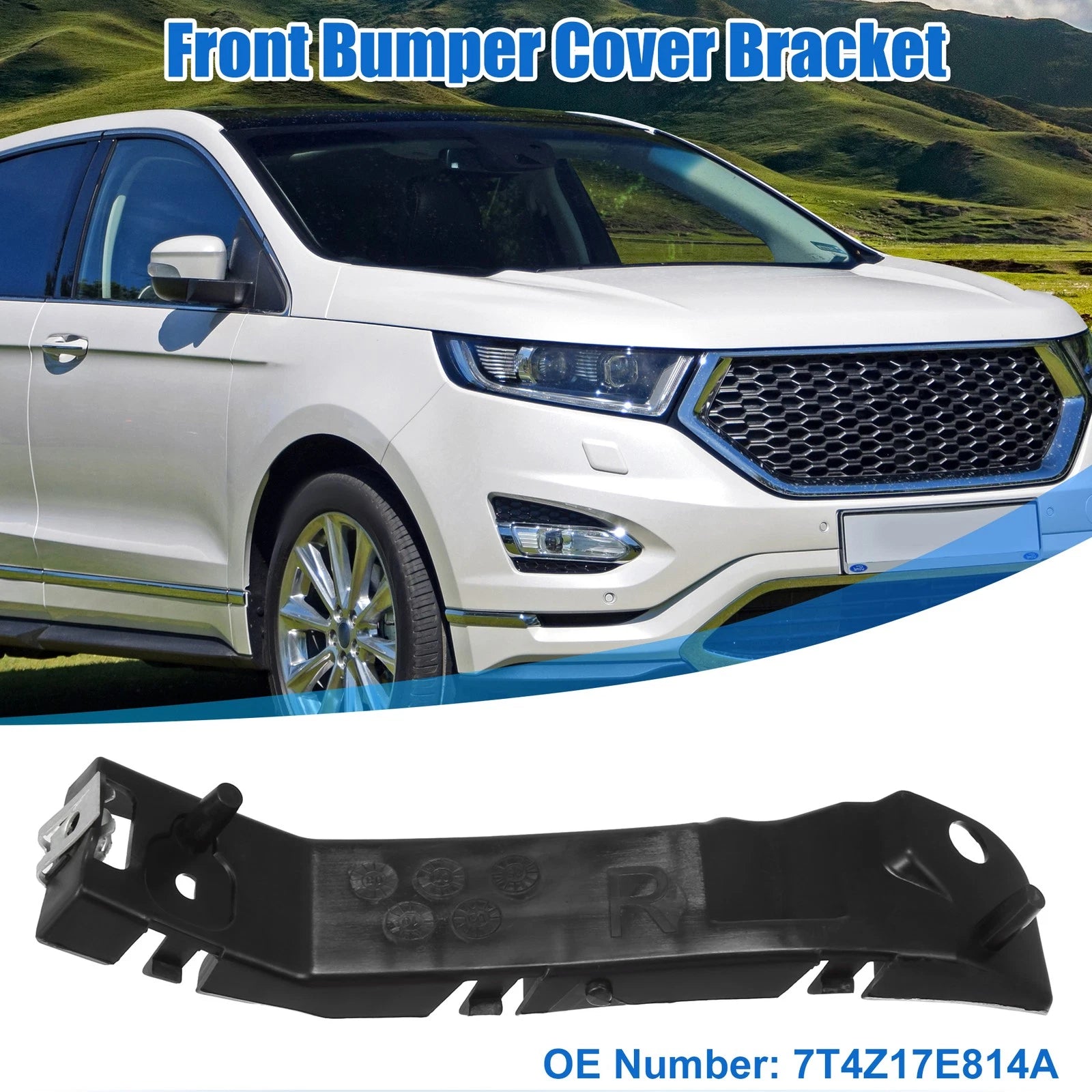 Bumper Cover Bracket No.7T4Z17E814A for Ford Edge SE (2007–2010)