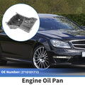 Engine Oil Pan No.2710101713 for Mercedes-Benz C250 (2012–2015)