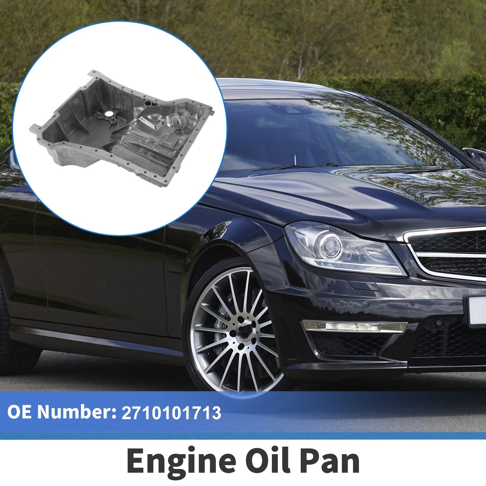 Engine Oil Pan No.2710101713 for Mercedes-Benz C250 (2012–2015)