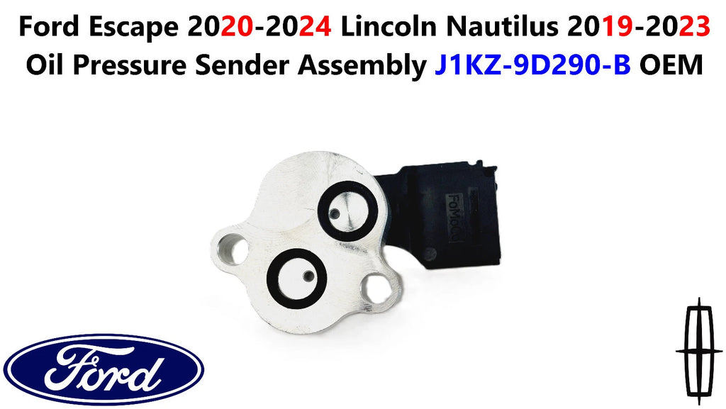 Oil Pressure Sender Assembly for Ford Escape (2020–2024) Lincoln Nautilus (2019–2023) J1KZ9D290B