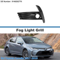 Front Left Fog Light Grill No. 8148202770 for Toyota Corolla (2017–2019)