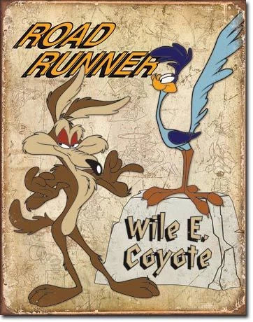 Vintage Road Runner & Wile E. Coyote Tin Metal Sign Poster