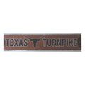 Texas Longhorns Metal Street Sign 24" x 5" for Texas Turnpike Road