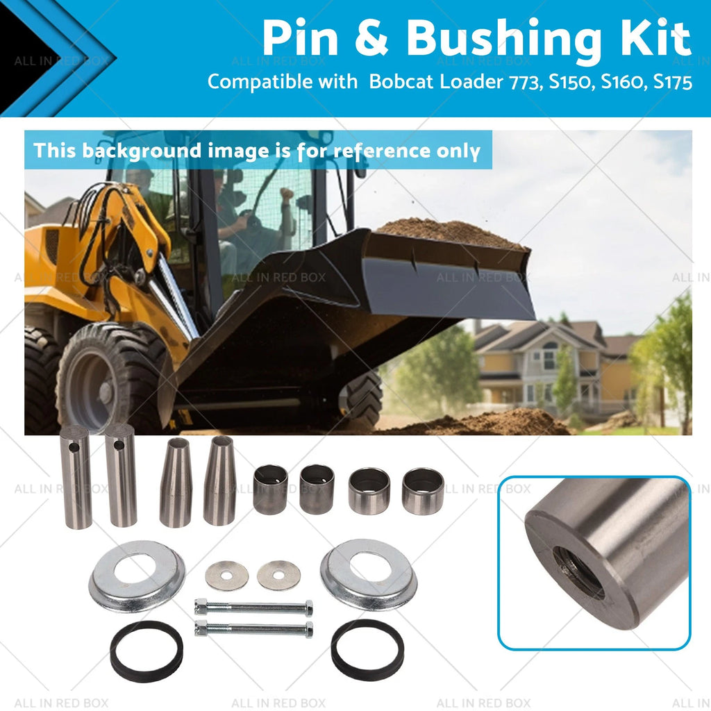 Pin Bushing Kit for Bobcat T190 T180 S185 S175 S160 S150 S205 773 (2000–2023)