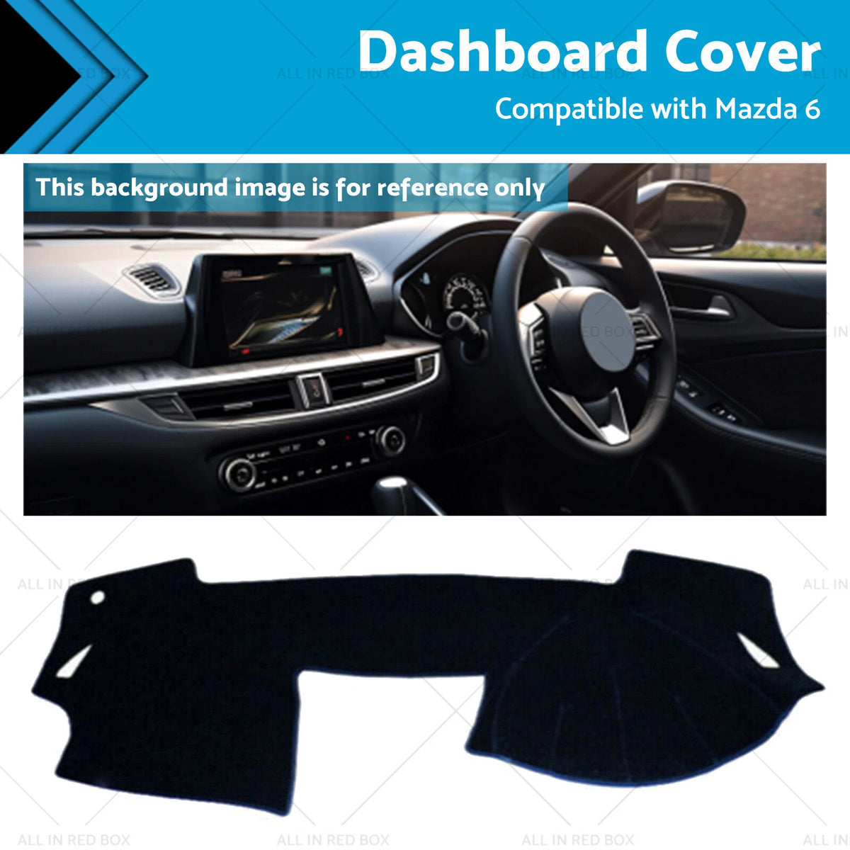 Dashboard Cover for Mazda 6 M6 Ruyi (2006–2012)
