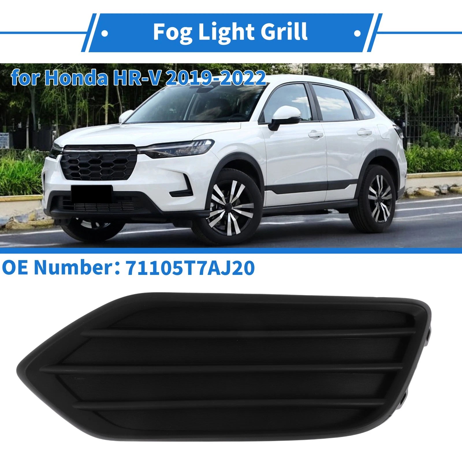 Front Right Fog Light Grill No. 71105T7AJ20 for Honda HR-V (2019–2022)
