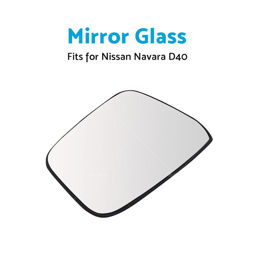 Left Side Mirror Glass w/ Heated for Nissan Navara D40 (2005–2015)