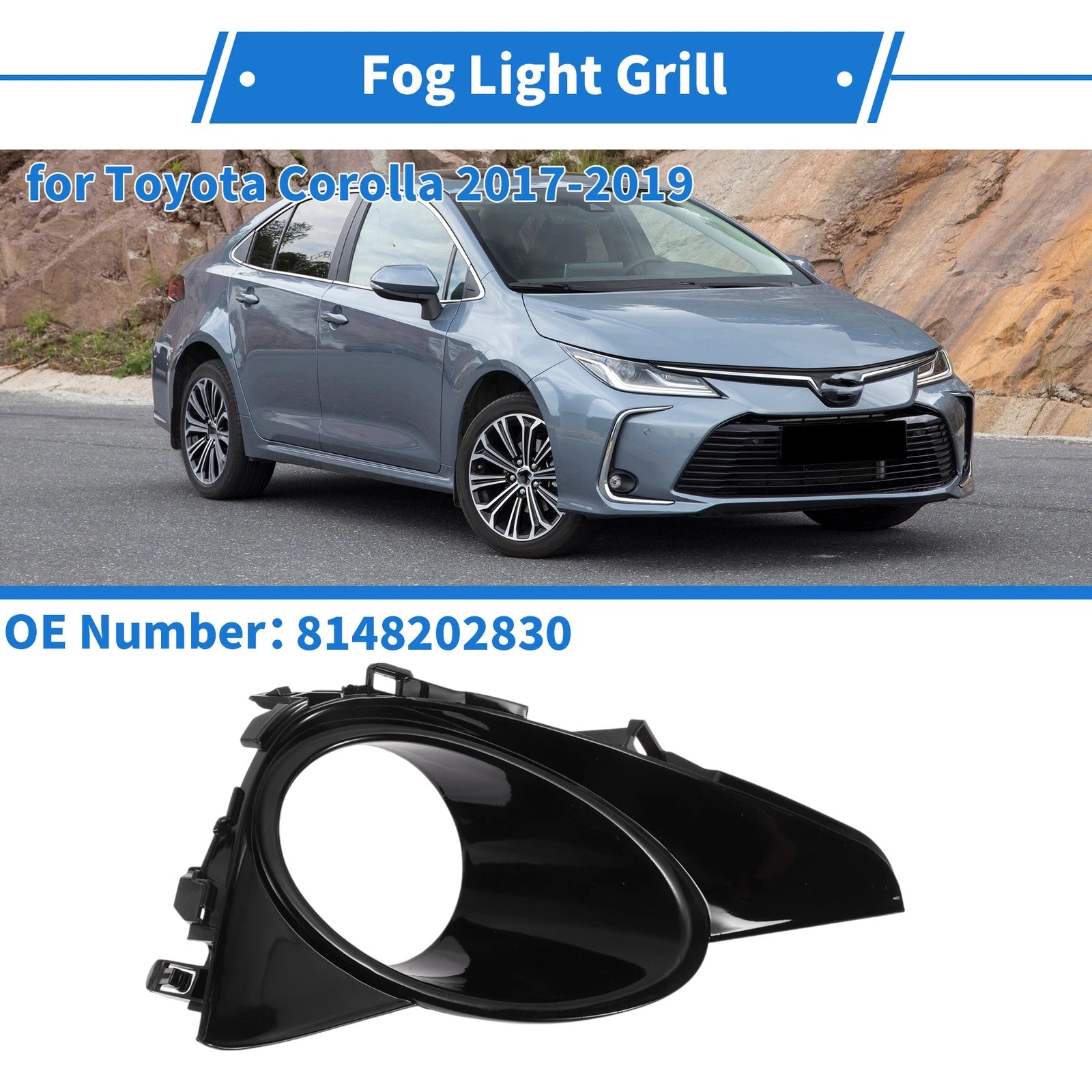 Front Left Fog Light Grill No. 8148202830 for Toyota Corolla (2017–2019)