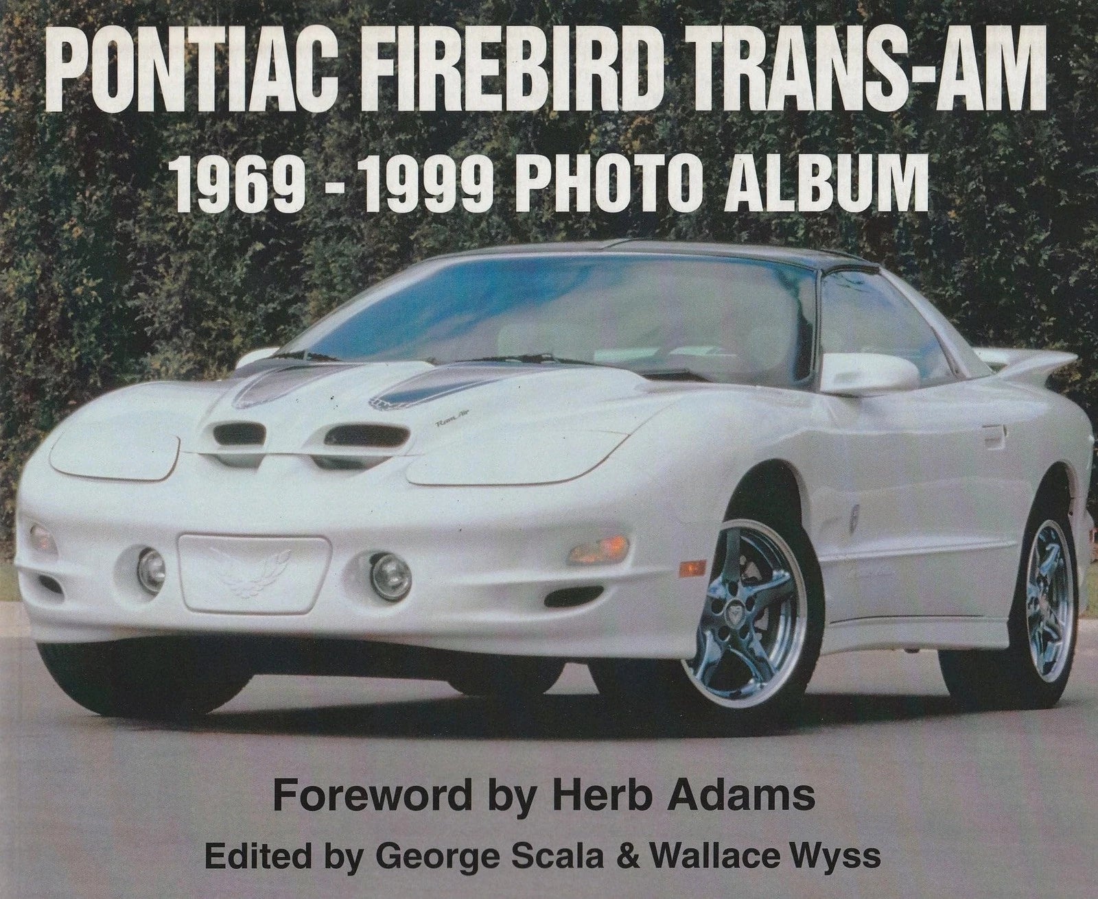 Pontiac Firebird Trans-Am Visual History Book (1969-1999)
