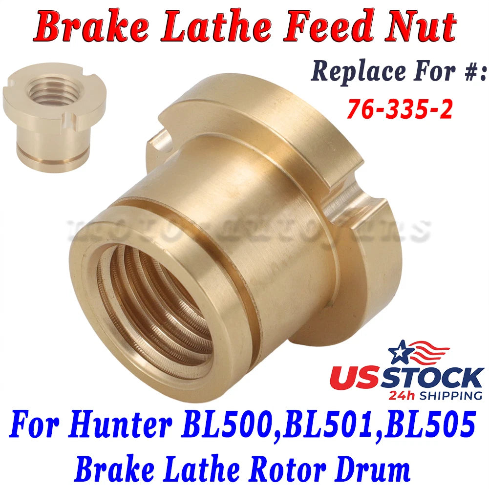 Brake Lathe Rotor Drum for Hunter Feed Nut BL 500 501 504 505 (#76-335-2)