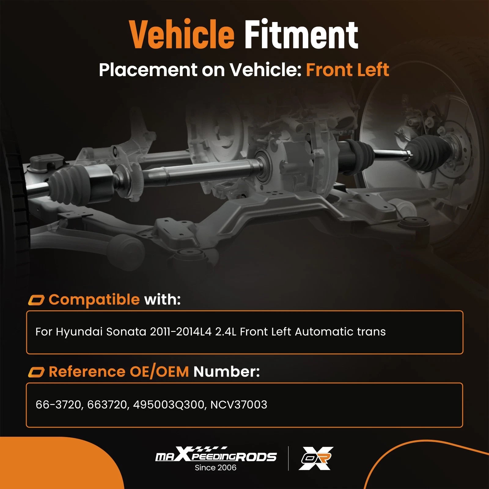 Front CV Axle Shaft Assembly for Hyundai Sonata (2011-2014)