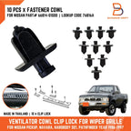 10 x Wiper Cowl Grille Clips for Nissan Navara D21 (1986-1997)
