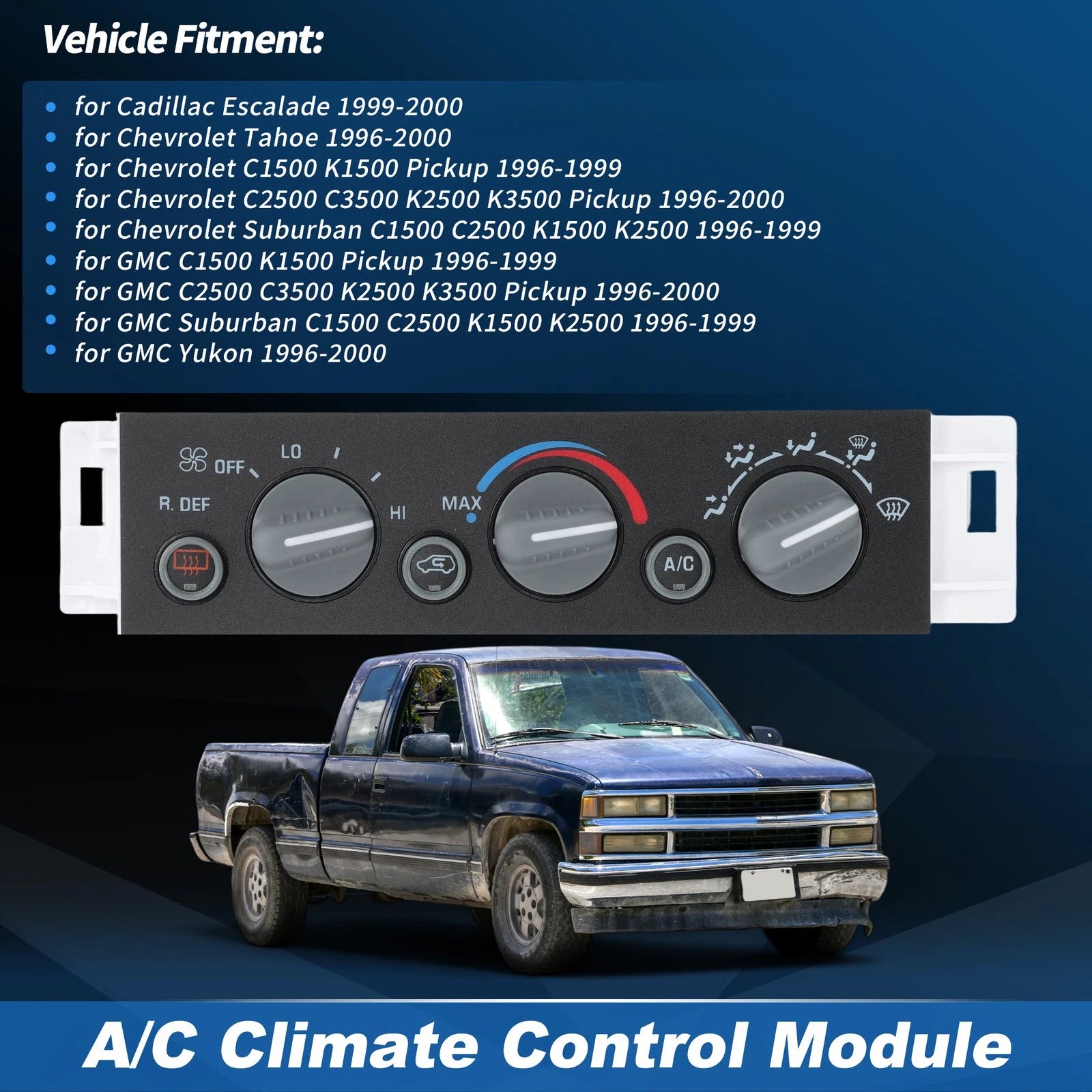 A/C Heater Climate Control Module 599-006 for Chevy GMC C/K 1500 2500 3500 (1995–2002)