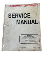 Direct Fuel Injection Service Manual for Mercury 200/225 Optimax (1999)