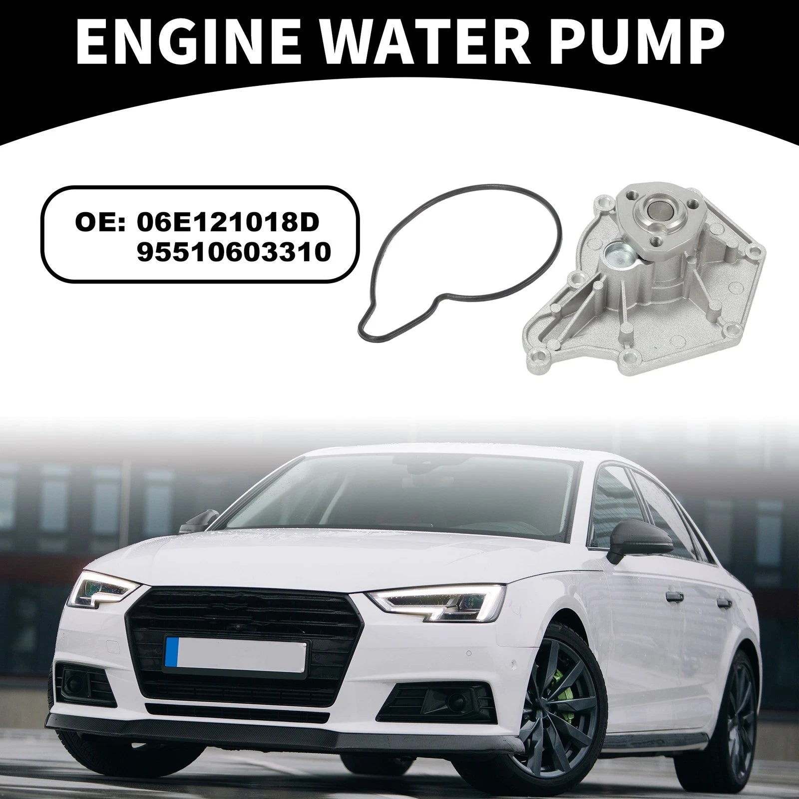 Water Pump with Gasket Kit for Audi A4 (2006–2008) No. 06E121018D/95510603310