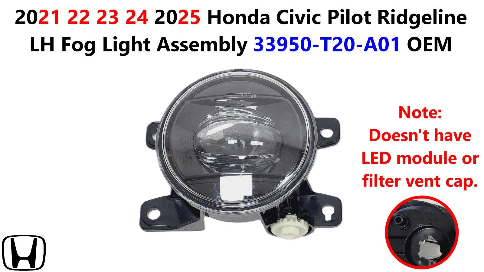 LH Fog Light Assembly for Honda Civic Pilot Ridgeline (2021–2025) 33950T20A01