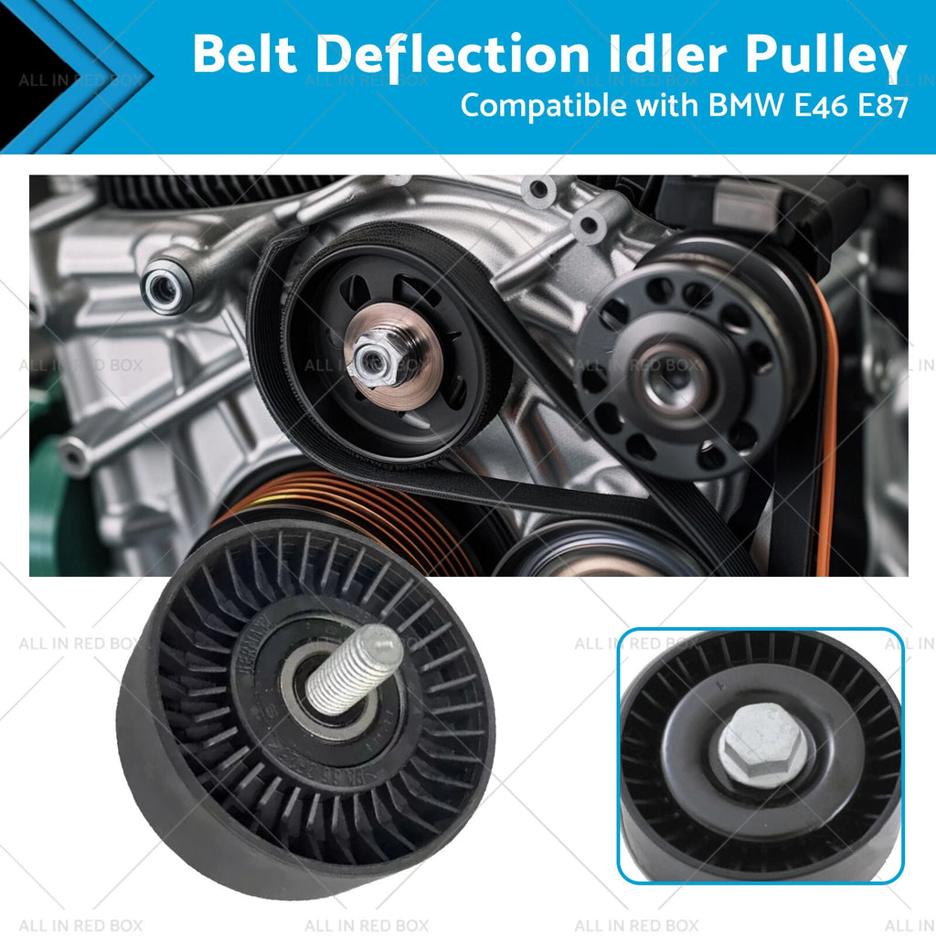Belt Deflection Idler Pulley for BMW E87 E88 E83 E46 E84 (2004–2013)