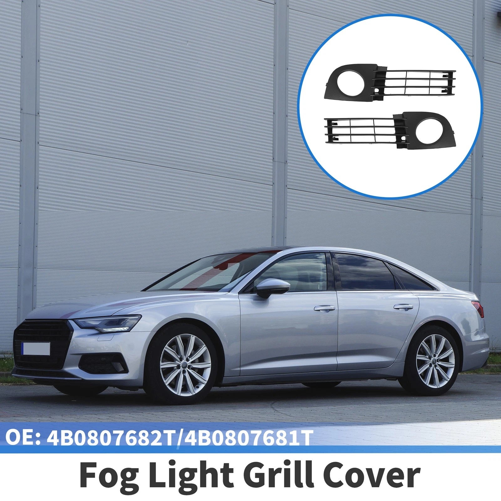 1 Pair Front Fog Light Grill for Audi A6 C5 (2002–2005) No. 4B0807682T/4B0807681T