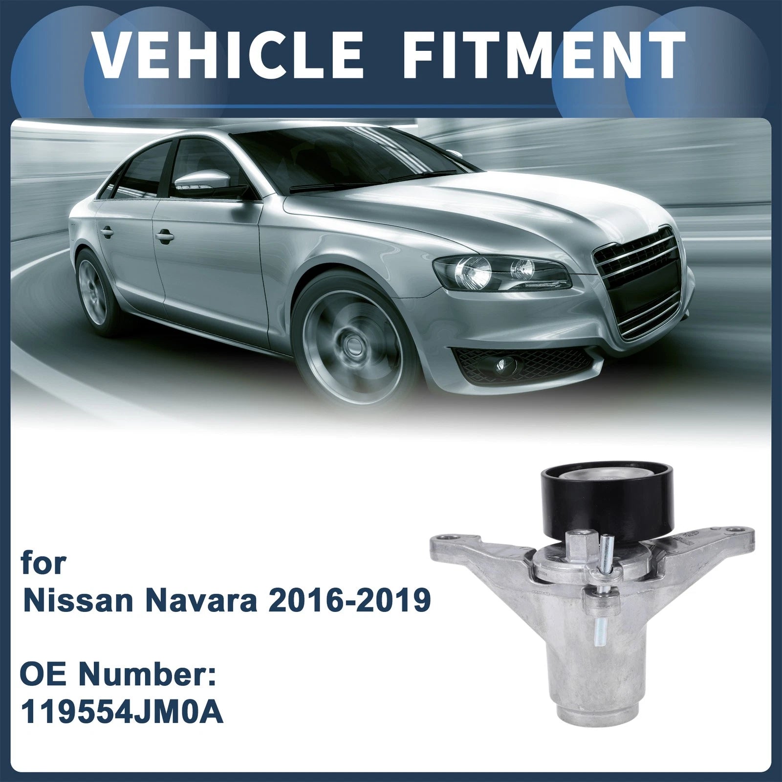 Belt Tensioner for Nissan Navara (2016–2019) No. 119554JM0A Metal 1 Pc
