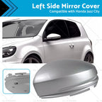 Left Wing Mirror Cap Cover for Honda Jazz GK (2015–2018), City (2014–2018) LH Silver