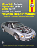 Haynes Repair Manual for Mitsubishi Eclipse & Eagle Talon (1990-1994)