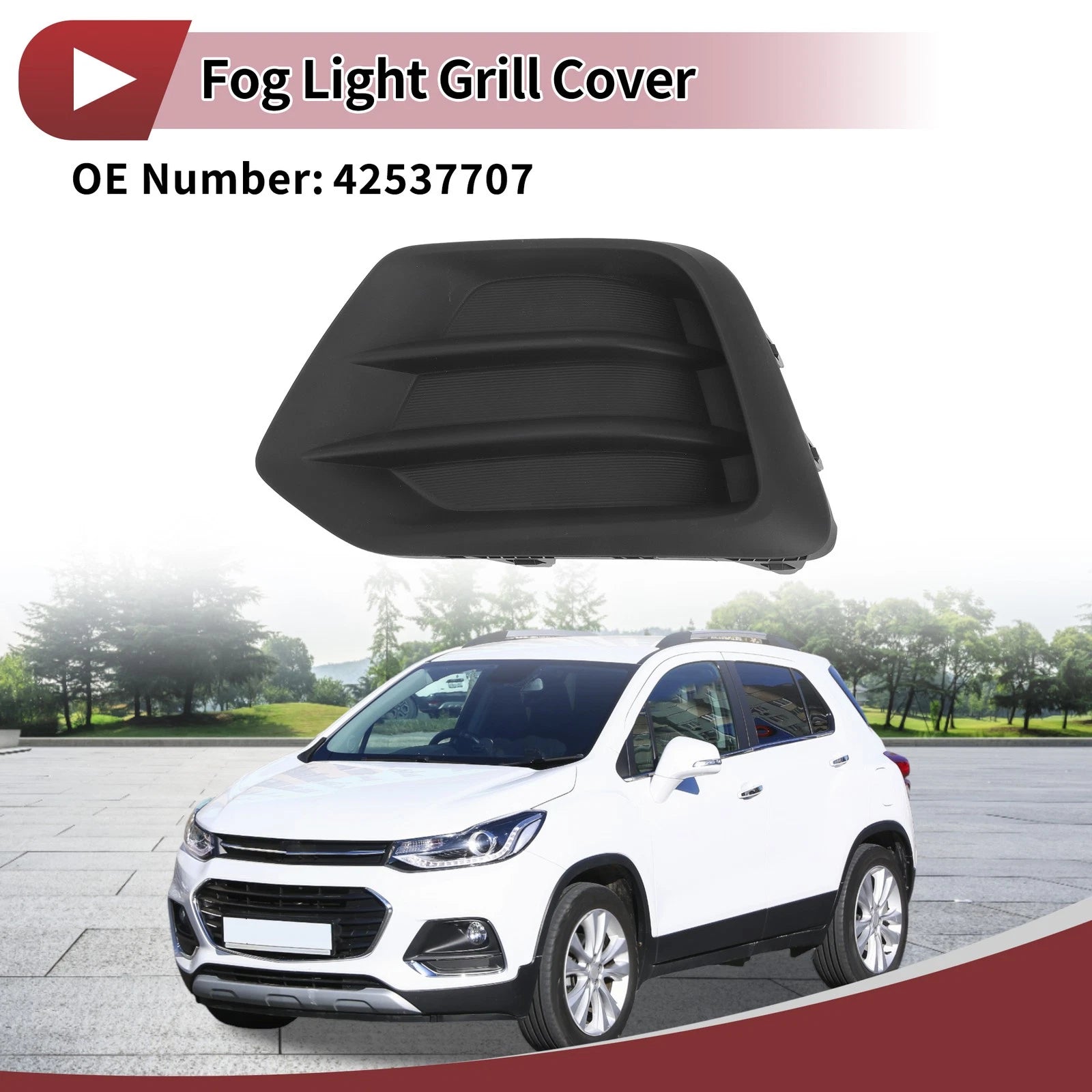 1 Pc Fog Light Grill for Chevrolet Trax (2017–2022) No. 42537707