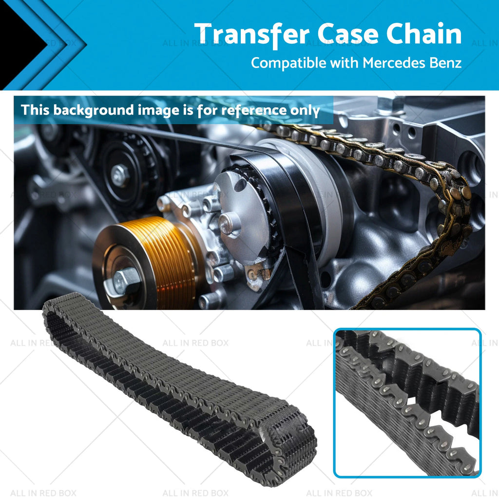Transfer Case Chain for Mercedes Benz ML320 ML350 ML500 (W163 W164)