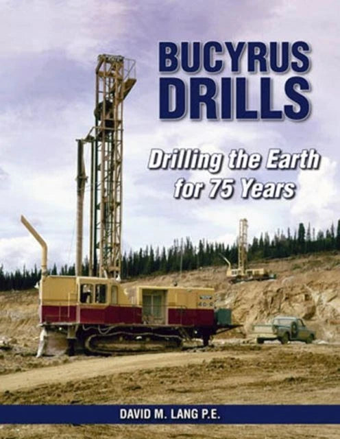 Bucyrus Drills for Various Makes and Models (2010-2015)