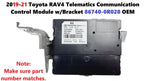 Telematics Communication Control Module for Toyota RAV4 (2019–2021) 867400R020